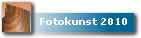 Fotokunst 2010